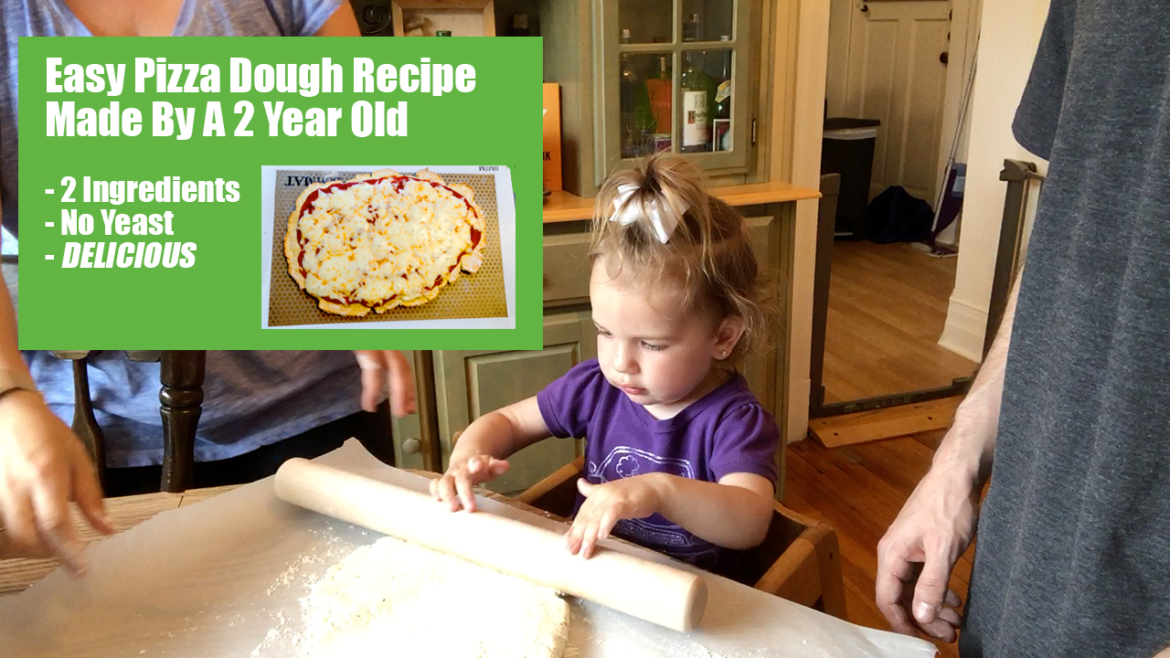 Easy Pizza Dough Recipe Made By A 2 Year Old